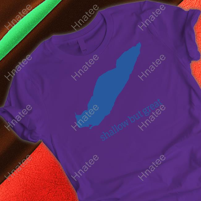 Official Shallow But Great Tee Shirt