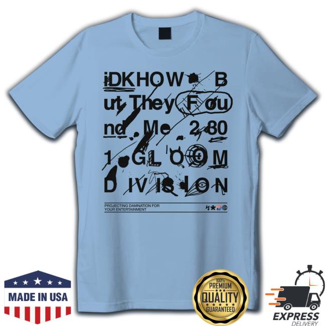 Official I Dont Know How Idkhow Store Shop Merch Gloom Division Doodle T-Shirt