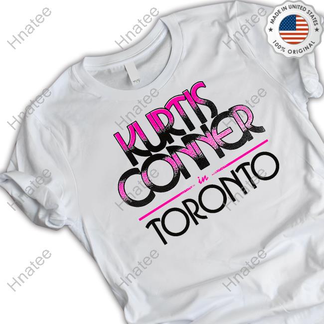 Kurtis Conner In Toronto Tee