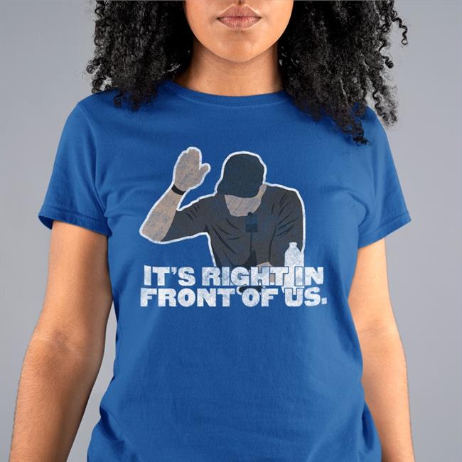 Talkin' Yanks It's Right In Front Of Us T Shirt Aaron Boone Jomboy Media Merch