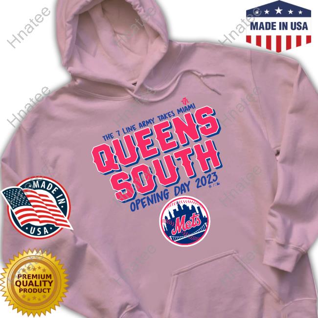 New York Mets The 7 Line Army Takes Miami Queens South Opening Day 2023 Hoodie