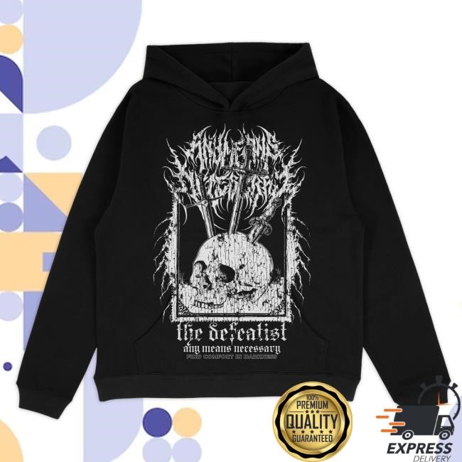 Official Any Means Necessary Store Defeatist Top Shirt