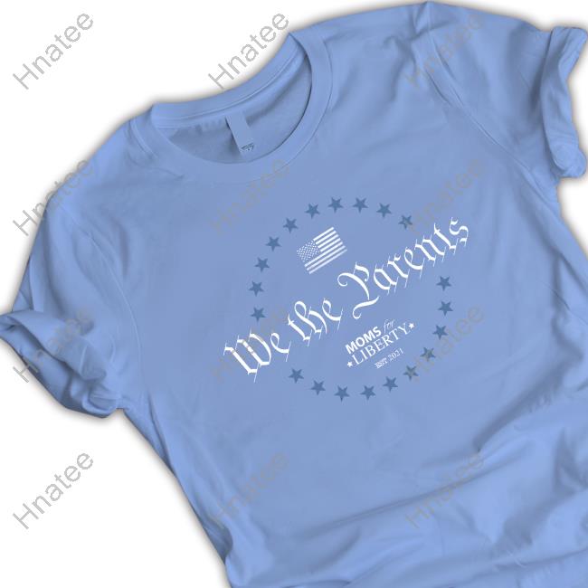 We The Parents Tees Moms for Liberty Merch