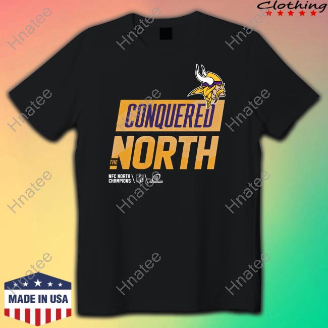 Minnesota Vikings Conquered The North T-Shirt