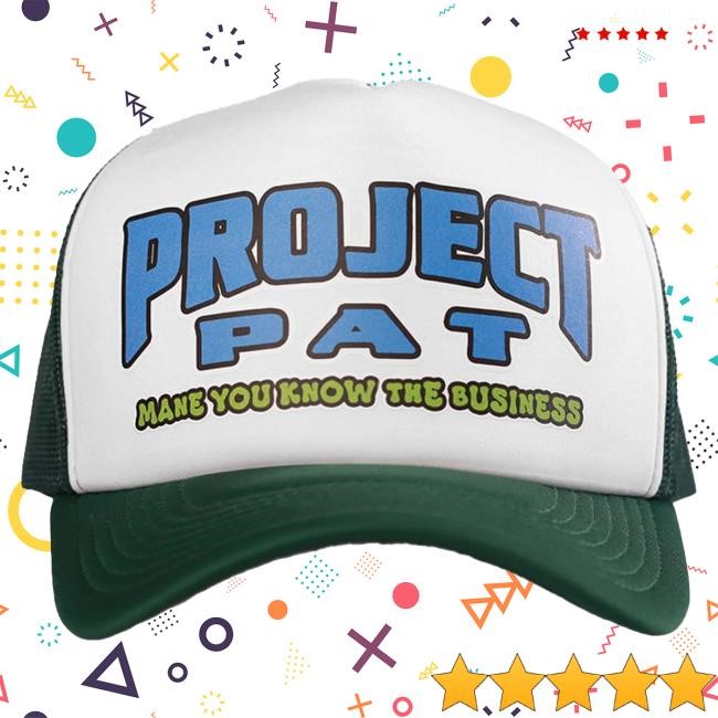Official Project Pat Store Mane You Know The Business "Trucker" White/Green Cap