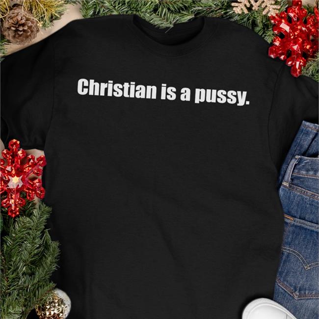 Jungle Boy Christian Is A Pussy Sweatshirt Aewdynamite