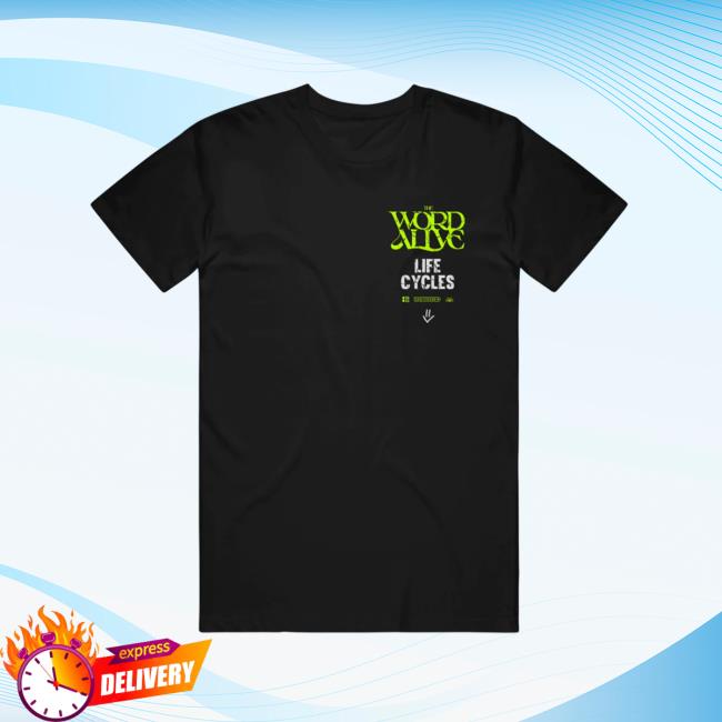 The Word Alive Life Cycles I'd Rather Die For What Believe Than Live A Life Without Melaning T Shirts
