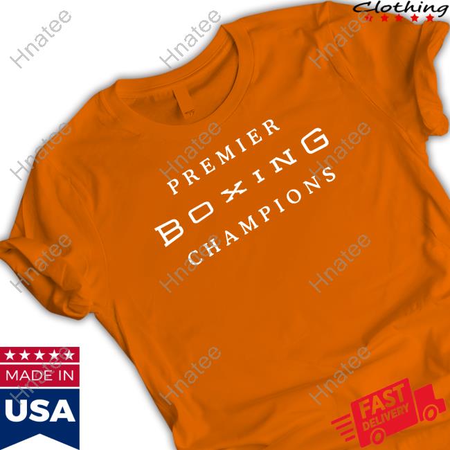 Premier Boxing Champions Shirts