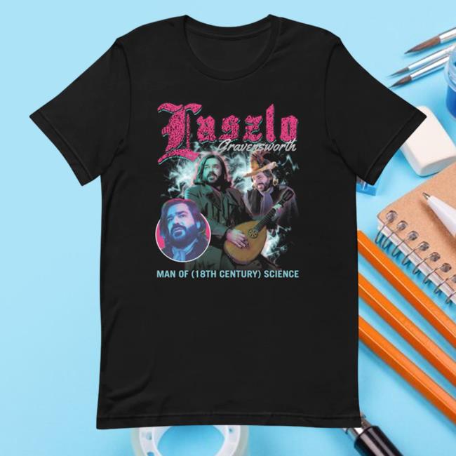 Official What We Do In The Shadows Merch What We Do In The Shadows Laszlo Man Of (18Th Century) T Shirts