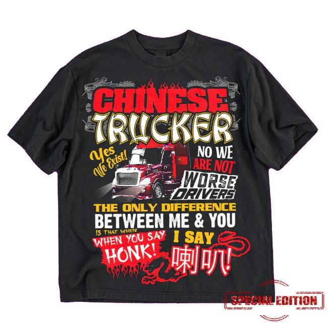 The Trucker Collection Chinese Trucker Hot Shirt