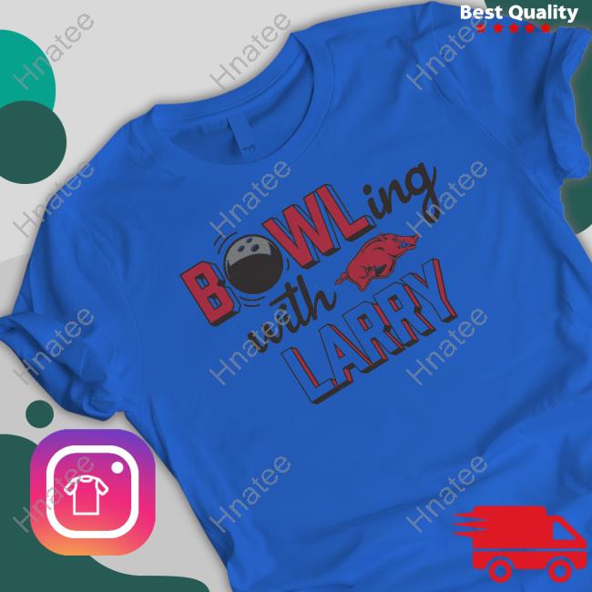ARKANSAS RAZORBACKS BOWLING WITH LARRY T-Shirt