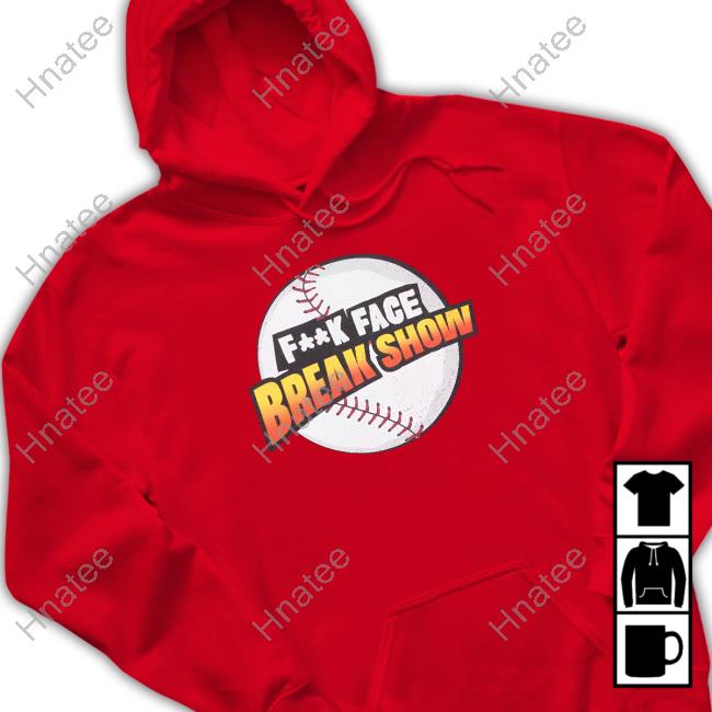 F**Kface Break Show Logo T Shirt