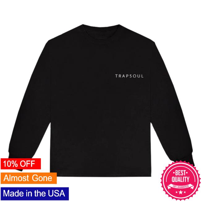 Official Bryson Tiller Merch Store Trapsoul Trap5oul Long Sleeve Shirt New Bryson Tiller Clothing Shop Trap Soul