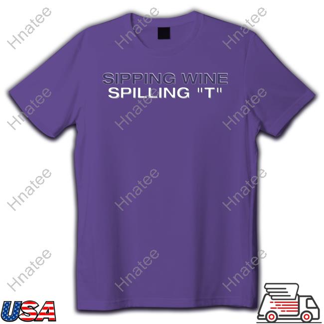 Sipping Wine Spilling T Hoodie Shaun T