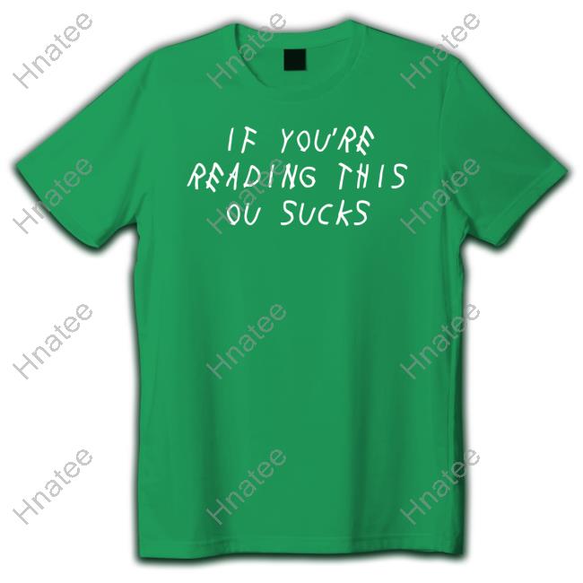 If You're Reading This Tx Shirt