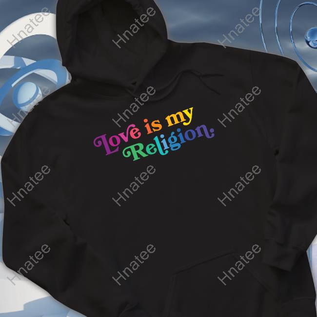 John Pavlovitz Love Is My Religion Hoodie