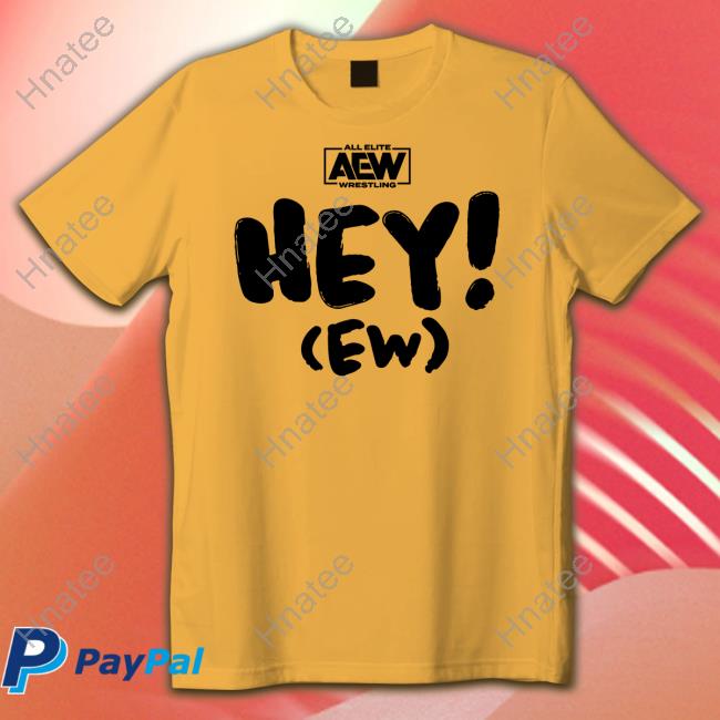 All Elite Wrestling Aew Shop Rj City Hey Ew T Shirt