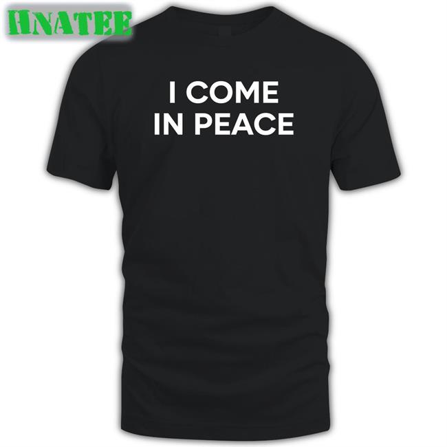 Gure I Come In Peace Hoodies Shirt Gureko11