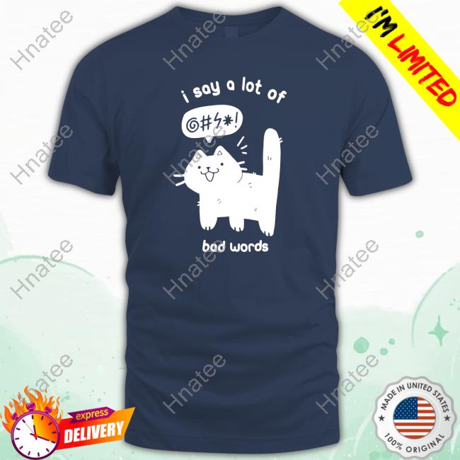 Official Dual Wield Studio I Say A Lot Of Bad Words T-Shirt