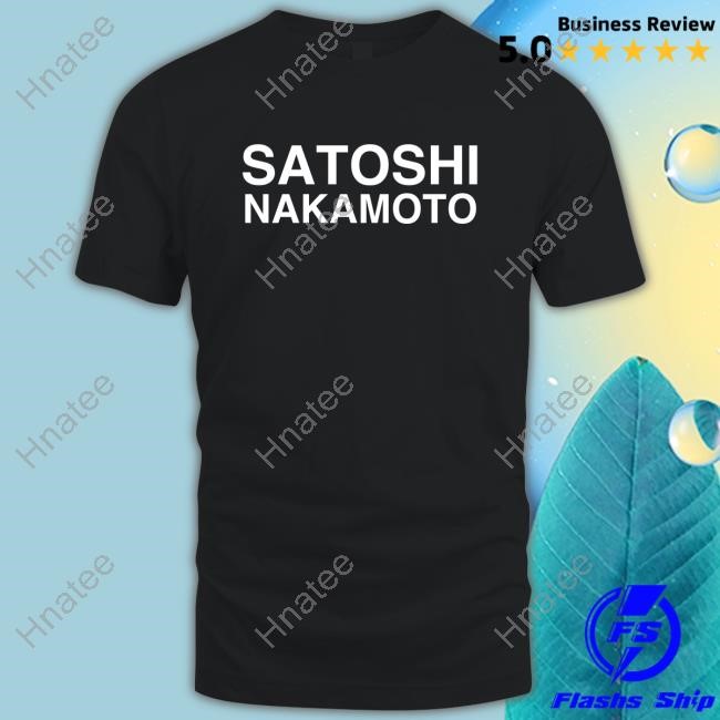 Satoshi Nakamoto Tees