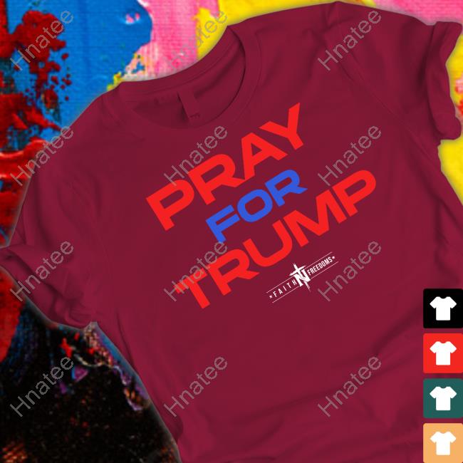 Faith N Freedoms Merch Pray For Trump Hoodie