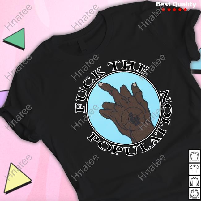 Fuck The Population Merch Cyco Shirt