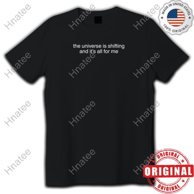 Official Maisie Peters The Universe Is Shifting And It's All For Me T-Shirt