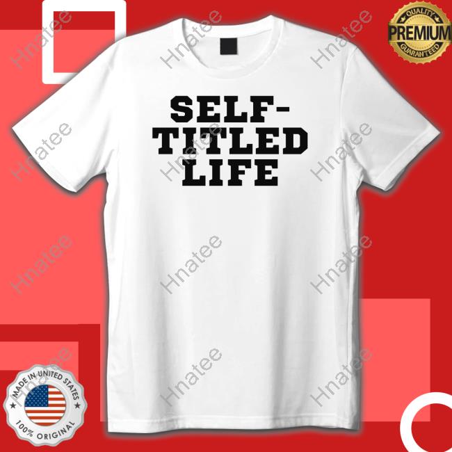 Self-Titled Life Hoodie