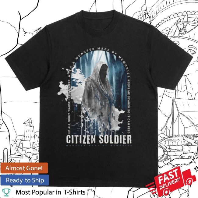 Official Citizen Soldier Merch Citizen Soldier Band Monster Made Of Memories Top Shirt