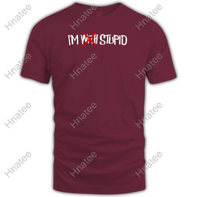I'm With Stupid Funny T-Shirt