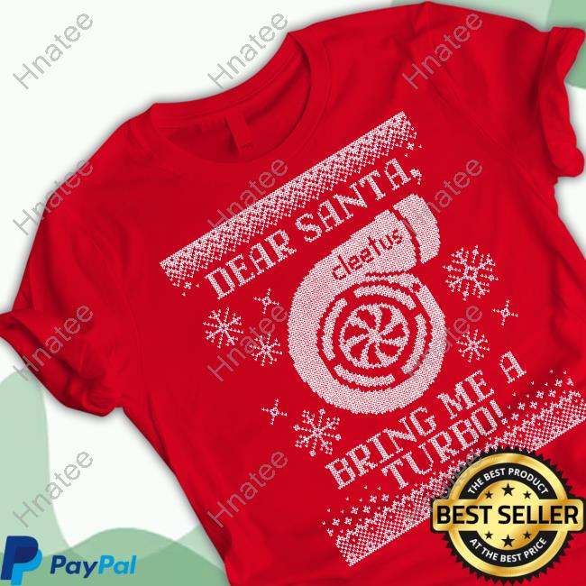 Cleetus Mcfarland Shop Dear Santa Bring Me A Turbo T-Shirt