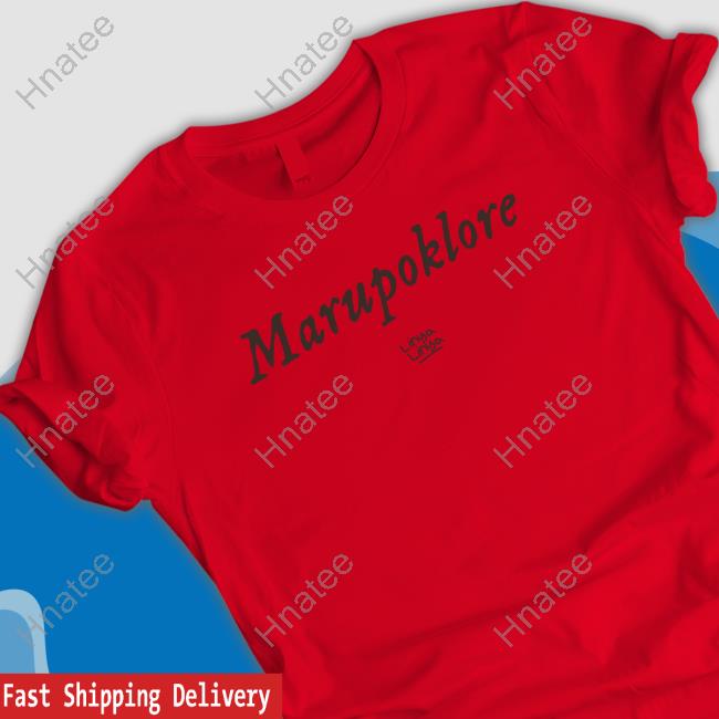 Official Linya Linya Merch Marupoklore Shirts