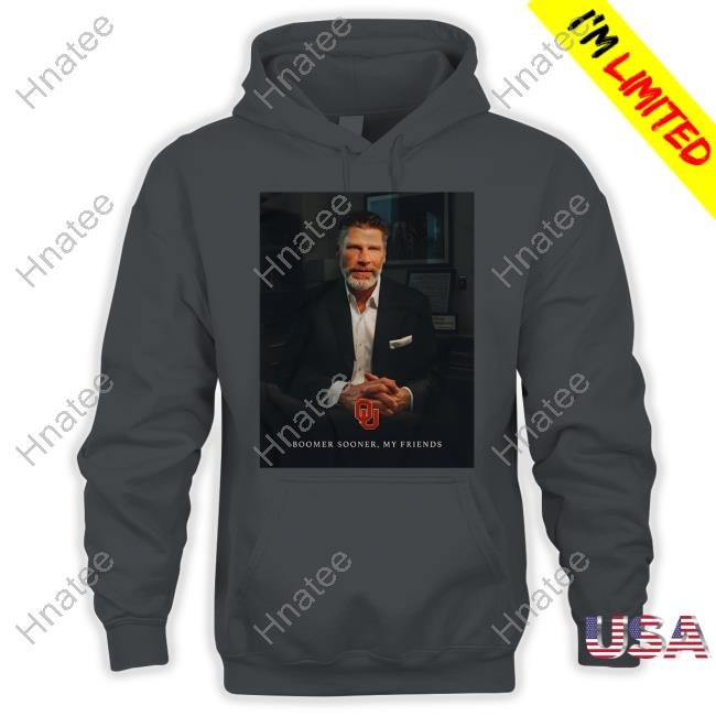Boomer Sooner My Friends Hoodie