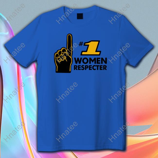 Number 1 Women Respecter Long Sleeve T Shirt