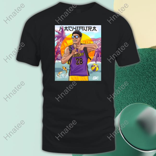 Rui Hachimura Hollywood Here To Stay Shirt