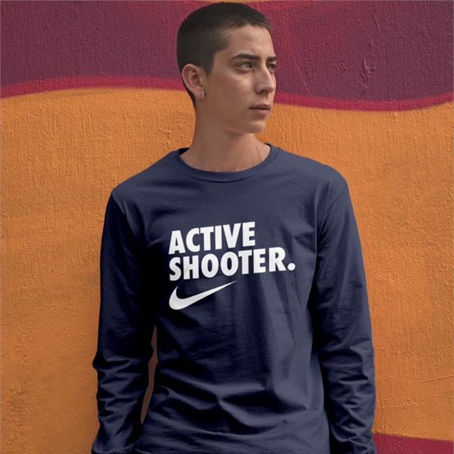 Active Shooter Shirt Funny