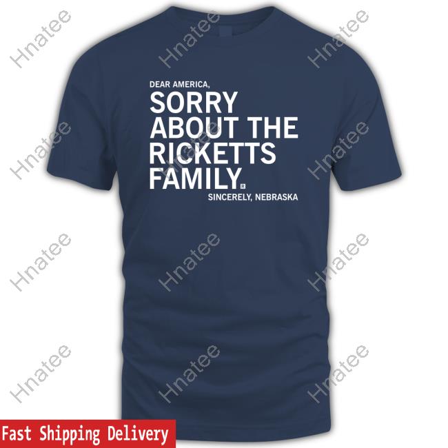 Raygun Sorry About The Ricketts Family Tee Shirt