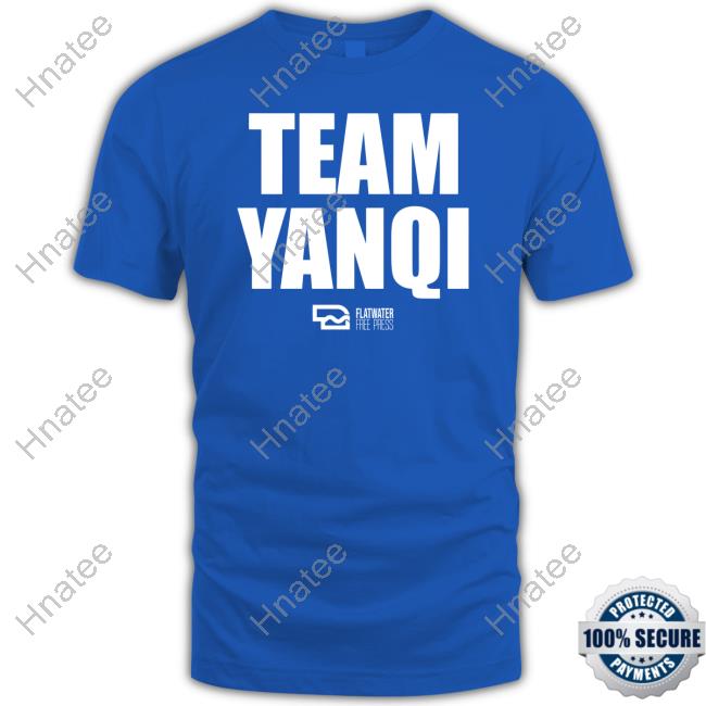 Team Yanqi Flatwater Free Fress Tee Shirt