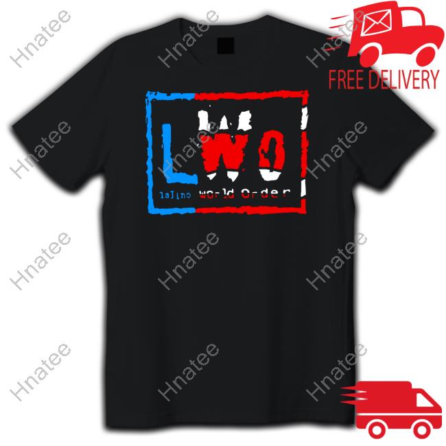 LWO Latino World Order Shirt