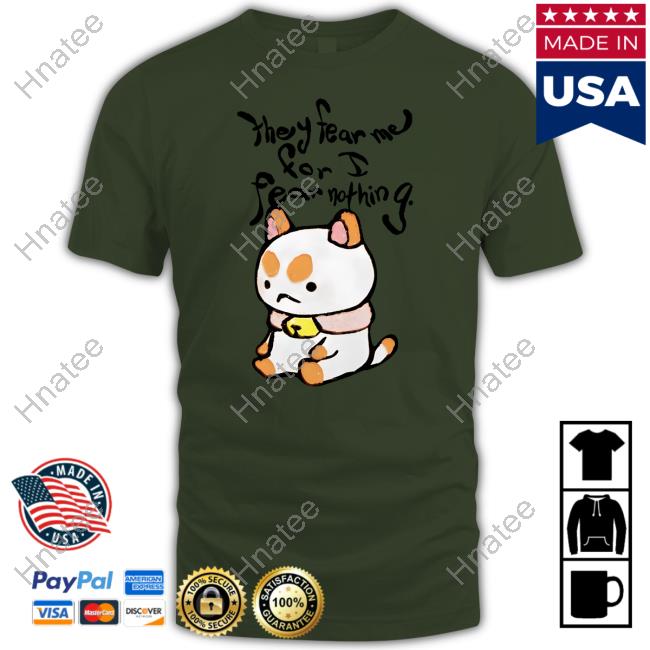 Bee And Puppycat Merch They Fear Me For I Fear Nothing Long Sleeve Tee