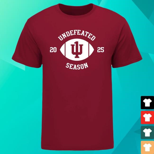 New Indiana Hoosiers 2025 Undefeated Season T-Shirt NCAA College