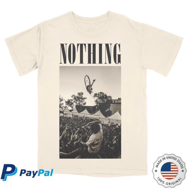 Official Band Of Nothing "If You Feel Like Letting Go" Shirts