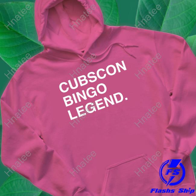Obvious Shirts Cubscon Bingo Legend Shirt Chicago Cubs Hoodie