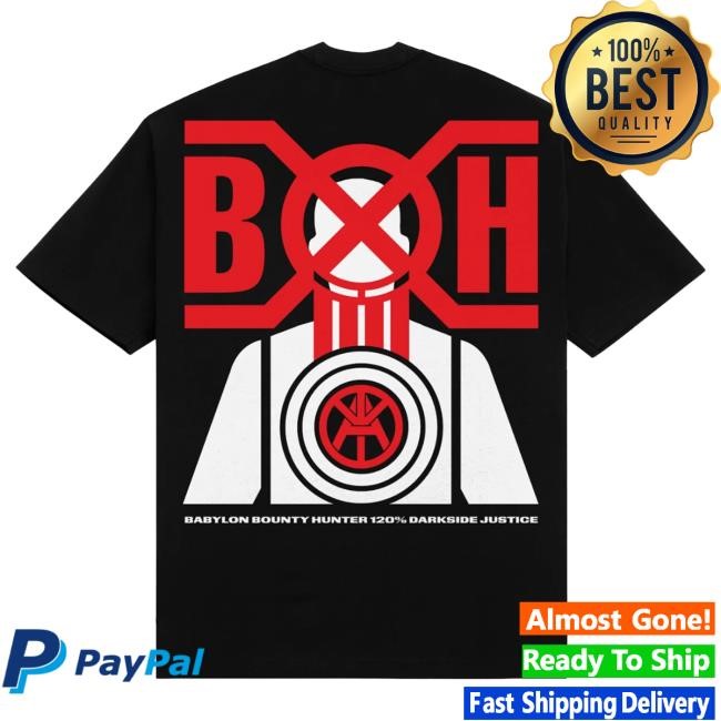 Official Babylon LA Babylon X Bounty Hunter Justice Tees