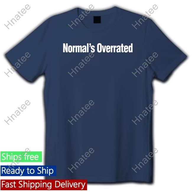 Normal's Overrated Tee Shirt
