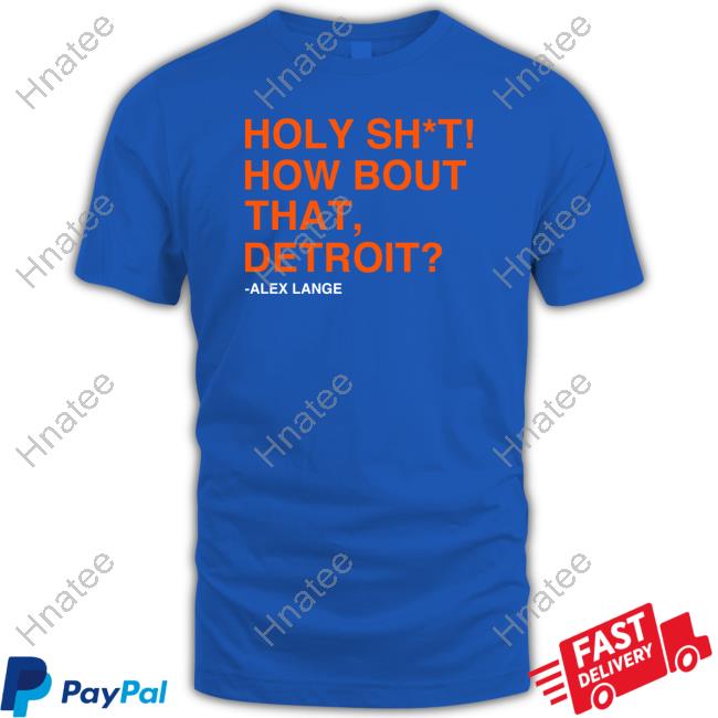 Obvious Shirts Holy Sht How Bout That Detroit Crewneck Sweatshirt