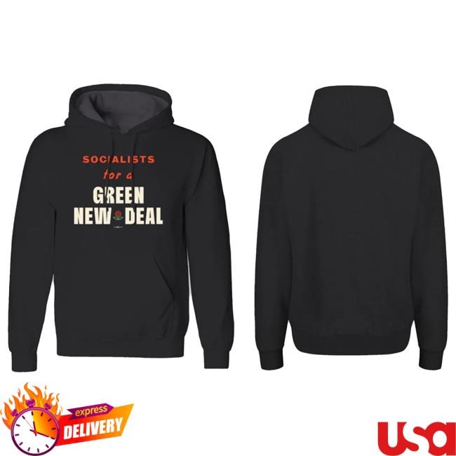 Democratic Socialists Of America Socialists for a Green New Deal Popover Hoodie Dsa Merch Store Official