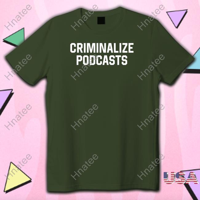 Shitheadsteve Merch Criminalize Podcasts Hooded Sweatshirt