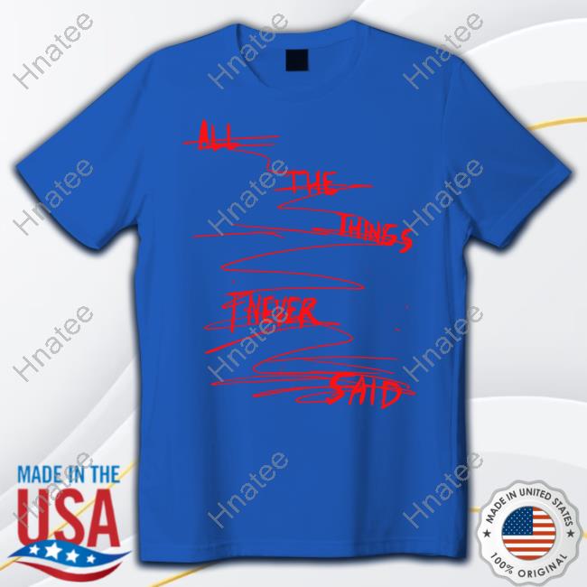 Tate Mcrae Merch All The Things I Never Said Tee Tatemcrae