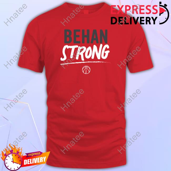Behan Strong Shirt